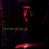 Francisco Aguabella - Dajomy Blue