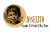 Joselito - Cuando Te Perdió el Rey Moro