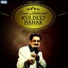 Kuldeep Manak - Mirzeya Lai Chal Ve