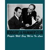 Rodgers & Hammerstein - People Will Say We're in Love