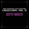 Kitty White - Talk Me Some Sweet Talk