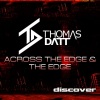 Thomas Datt《Across the Edge》[MP3/LRC]