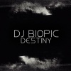 DJ Biopic - Destiny (Concrete Mix Remix)