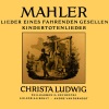 christa ludwig - Lieder eines Fahrenden Gesellen: I. 