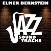 Elmer Bernstein - Somewhere in the Used to Be
