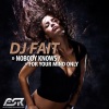 DJ Fait - Nobody Knows (Radio Edit)