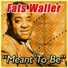 Fats Waller - Ain't Misbehavin'