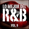 Lo Mejor del R&B、Vol. 9 - Cowboys & Kisses