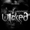 Treitl Hammond - Wicked