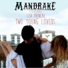 Mandrake、Lisa Papineau《Two Young Lovers》[MP3/LRC]