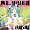 RIN、GUMI、初音ミク - PaⅢ. SENSATION
