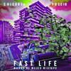 Chicoria、Mr.p - Fast Life (Mondo di Mezzo Mixtape Remix)
