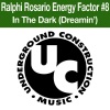 Ralphi Rosario Energy Factor 8 - In the Dark (Dreamin')(Siberian Ginseng Mix)