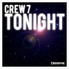 Crew 7 - Tonight (Radio Mix)
