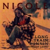Nicole - Long Train Runnin' (without Love)(Radio Edit)