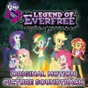 Twilight Sparkle、Sunset Shimmer、Rainbow Dash、Apple Jack《Legend of Everfree》[MP3/LRC]