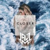 The Chainsmokers、Halsey、Jauz《Closer (Jauz Remix)》[MP3/LRC]