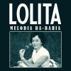 lolita - Melodia Ba-Bahia