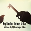 Anthony B、Gyptian、Luciano、natty king - Key Riddim Mixtape by DJ Lass Angel Vibes
