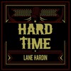 Lane Hardin - Hard Time Blues