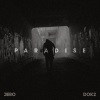 JERO、Dok2 - Paradise