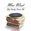mae west - Frankie & Johnny