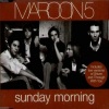 Maroon 5《Sunday Morning (album version)》[MP3/LRC]