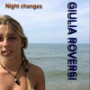 Giulia Roversi - Night Changes