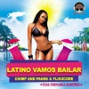 Flixxcore、Fernanda Martínez、Chimp、Panse《Latino Vamos Bailar (Radio Edit)》[MP3/LRC]