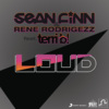 Sean Finn、Rene Rodrigezz、Terri B! - Loud (Rene Rodrigezz Edit)