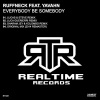 ruffneck - Everybody Be Somebody Feat. Yavahn (Lucas & Steve Remix)