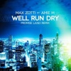 Max Zotti、Amie M. - Well Runs Dry (Promise Land )(Radio Edit)