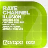 Rave CHannel - Illusion (Original Mix)