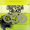 Dennis Cruz - She Is So Crazy (Original Mix)