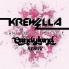 Candyland、Krewella《Can't Control Myself (Candyland Remix)》[MP3/LRC]