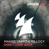 Manse、Jakko、Killogy - Don't Look Back