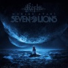 Seven Lions、Kerli《Worlds Apart》[MP3/LRC]