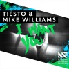 Tiësto、Mike Williams - I Want You