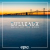 Lulleaux《Never Let You Down (Extended)》[MP3/LRC]