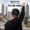 MattyB、CoCo Jones - Flyin High