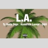 Ty Dolla $ign、Kendrick Lamar、D&D - L.A.