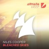 Niles Cooper《Bleached Skies (Original Mix)》[MP3/LRC]