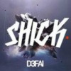 D3FAI - Shick (Original Mix)