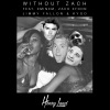 Henry Land、Eminem、Jimmy Fallon、Kygo、Zach Efron - Without Zach (Henry Land Remix)