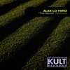 ALEX LO FARO - The Secret (Indy Lopez Back to Nyc Mix)