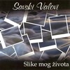 Savski Valovi - Slike Mog Života