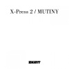 mutiny、X-Press 2 - Sintara