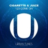 Cigarette & Juice - 123 Come On