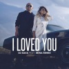DJ Sava、Irina Rimes - I Loved You (Monoir Remix Radio Edit)