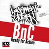 BNC、K73 - Ready for Action (Basement Stories LP)